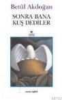 Sonra Bana Kuş Dediler (ISBN: 97897507047110)