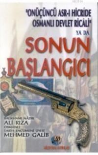 Onüçüncü Asr- ı Hicride Osmanlı Devlet Ricali ya da Sonun Başlangıcı (ISBN: 9789758455176)