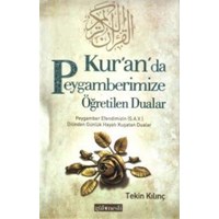 Kur'an'da Peygamberimize Öğretilen Dualar (ISBN: 9786058858671)