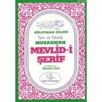 Süleyman Çelebi Tam ve Tekmil Musahhah Mevlid-i Şerif (ISBN: 3000307100959)