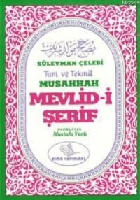 Süleyman Çelebi Tam ve Tekmil Musahhah Mevlid-i Şerif (ISBN: 3000307100959)