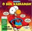 O Bir Kahraman (ISBN: 9789759009557)