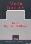 Deniz Diye Bir Delikanlı (ISBN: 9789758648818)