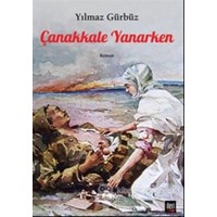 Çanakkale Yanarken (ISBN: 9786055452537)