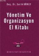 Yönetim ve Organizasyon El Kitabı (ISBN: 9789755911861)