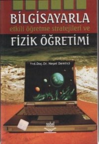 Bilgisayarla Etkili Öğrenme Stratejileri ve Fizik Öğretimi (ISBN: 9789755913831)