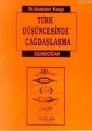 Türk Düşüncesinde Çağdaşlaşma (ISBN: 9789755200323)