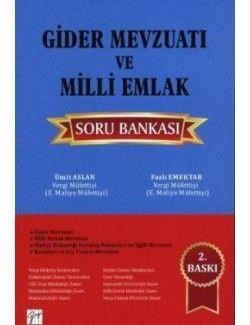 Gazi Yayınları - Gider Mevzuatı Ve Milli Emlak Soru Bankası / Ümit Aslan - Fazlı Emektar (ISBN: 9789757313358)