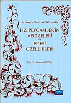 Hz. Peygamber’in Vecizeleri ve Edebi Özellikleri (ISBN: 9786051335827)