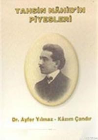 Tahsin Nahid'in Piyesleri (ISBN: 9789757145947)