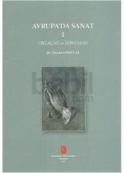 Avrupada Sanat 1 - Ortaçağ ve Rönesans (ISBN: 9789754911878)
