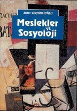Meslekler ve Sosyoloji (ISBN: 3000210100209)