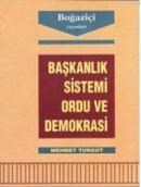 Başkanlık Sistemi Ordu ve Demokrasi (ISBN: 9789754511796)