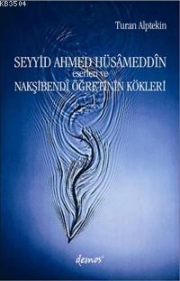 Seyyid Ahmed Hüsâmeddin (ISBN: 9789944387071)