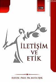 Iletişim ve Etik (ISBN: 9786055176082)