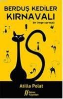 Berduş Kediler Karnavalı (ISBN: 9786055785260)