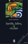 Benlik, Bilinç ve Vicdan (2012)