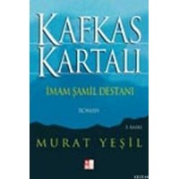 Kafkas Kartalı İmam Şamil Destanı (ISBN: 9789758486012)