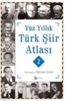 Yüz Yıllık Türk Şiir Atlası 2 (ISBN: 9789758618798)