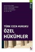 Türk Ceza Hukuku Özel Hükümler Veli Özer Özbek (ISBN: 9789750232213)