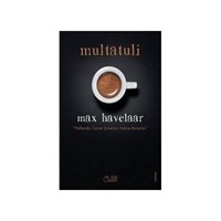 Max Havelaar - Multatuli (ISBN: 9786059115124)