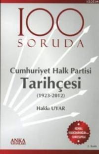 100 Soruda Cumhuriyet Halk Partisi Tarihçesi (ISBN: 9789944963381)