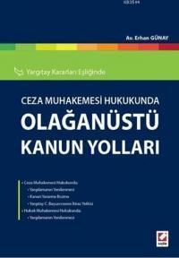 Ceza Muhakemesi Hukukunda Olağanüstü Kanun Yolları (ISBN: 9789750231490)