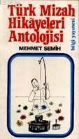 Türk Mizah Hikayeleri Antolojisi (ISBN: 1000190100239)