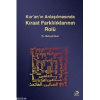 Kur'an'ın Anlaşılmasında Kıraat Farklılıklarının Rolü (ISBN: 3000678100149)