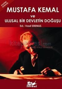 Mustafa Kemal ve Ulusal Bir Devletin Doğuşu (ISBN: 9786053710011)