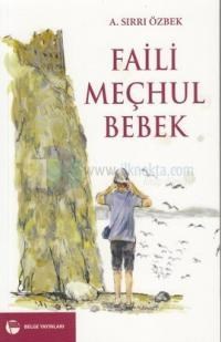 Faili Meçhul Bebek (2013)