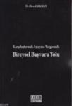 Karşılaştırmalı Anayasa Yargısında Bireysel Başvuru Yolu (2013)