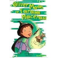 Oliver Moon ve Yarasa Macerası (ISBN: 9786053603887)