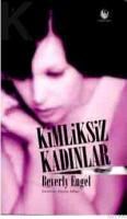 KIMLIKSIZ KADINLAR (ISBN: 9789756565148)