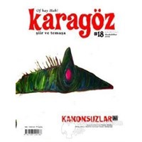 Karagöz Şiir ve Temaşa Dergisi Sayı: 18 2012 - Ocak/Şubat/Mart - Kolektif 3990000016078