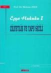 Eşya Hukuku I- Zilyedlik Ve Tapu Sicili (ISBN: 9789755430126)