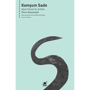 Komşum Sade / Alçak Filozof ile Birlikte (ISBN: 9789755399546)