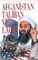 Afganistan Taliban ve Ladin (ISBN: 9789758618118)