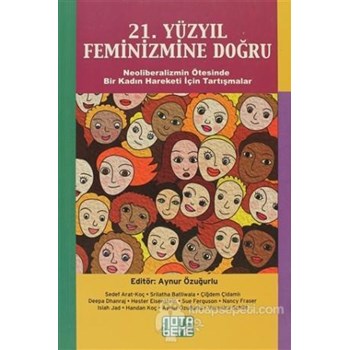 21. Yüzyıl Feminizmine Doğru (ISBN: 9786055513450)