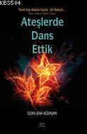 Ateşlerde Dans Ettik (ISBN: 9786055516505)