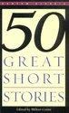 Fifty Great Short Stories (ISBN: 9780553277456)