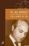 Dr. Ali Şeriati ve Bir Ideoloji Olarak Islamcılık (ISBN: 9786055482329)