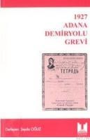 1927 Adana Demiryolu Grevi (ISBN: 9789758683451)