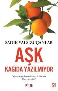 Aşk Kağıda Yazılmıyor (ISBN: 9786059971706)