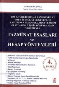 Tazminat Esasları ve Hesap Yöntemleri (Ciltli) (ISBN: 9786055118501)