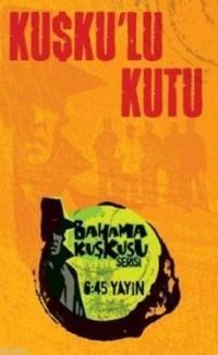 Bahama Kuşkusu Serisi Seti - Kuşkulu Kutu (ISBN: 9776456456487)