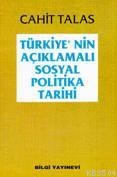 Türkiye'nin Açıklamalı Sosyal Politika Tarihi (ISBN: 1000190100349)