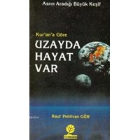 Kur'an'a Göre Uzayda Hayat Var (ISBN: 3006750001000)