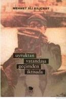Uyruktan Vatandaşa Geçimden Iktisada (ISBN: 9789755331751)
