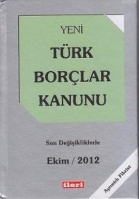 Yeni Türk Borçları Kanunu (ISBN: 9786054631087)